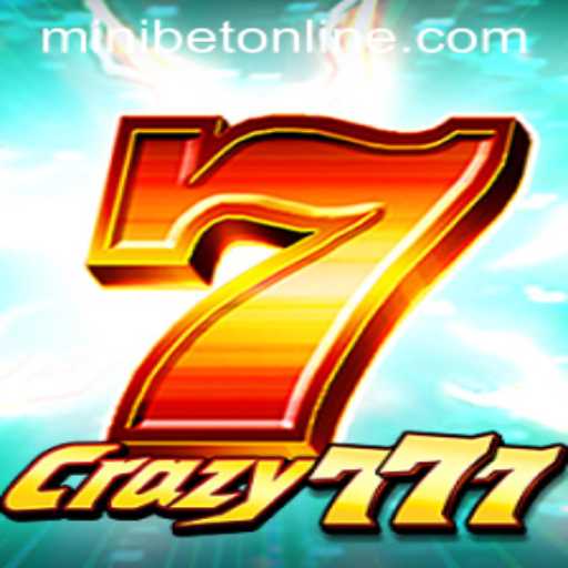 Exploring Crazy777: An Exciting Casino Game Adventure