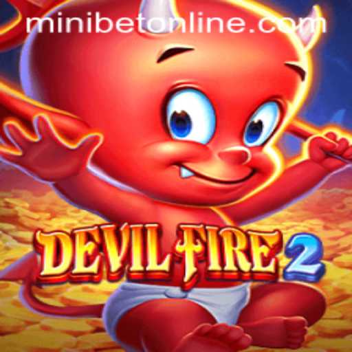 Exploring the Exciting World of DevilFire2 and the MINIBET Login