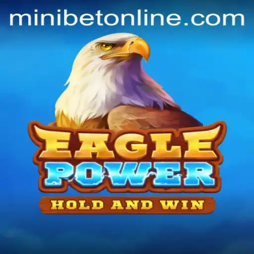 Exploring EaglePower: An Exciting New Adventure