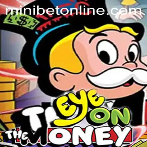 Exploring the Intriguing World of EyeOnTheMoney with MINIBET Login: A Comprehensive Guide