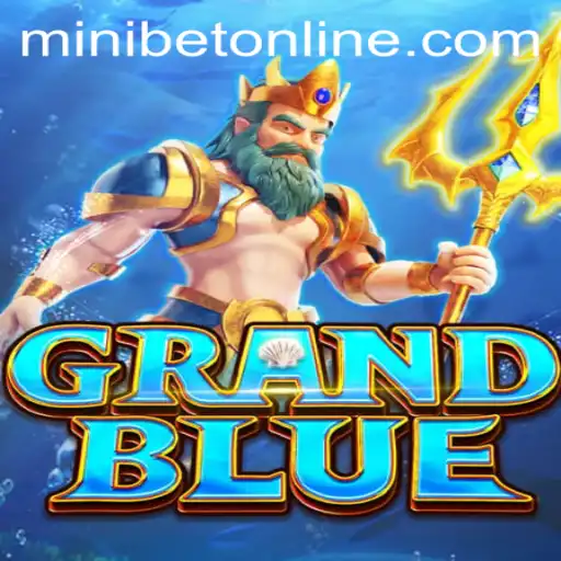 Exploring the World of GRANDBLUE and the MINIBET Login Feature