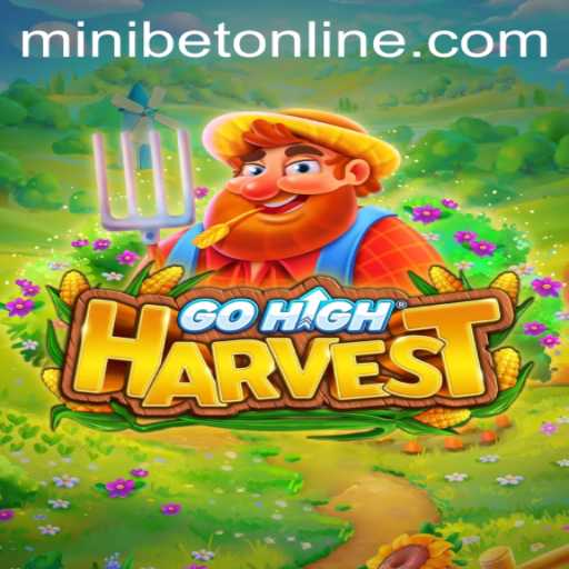 GoHighHarvest and the Convenience of MINIBET Login