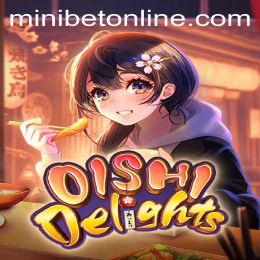 Introduction to the Exciting World of OishiDelights and MINIBET Login