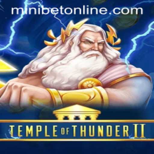 Discover the Mysteries of TempleofThunderII: A Thrilling Gaming Experience
